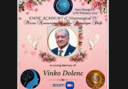 WAS LIVE...FEB 22, 2025, ...WAS LIVE FROM CAIRO, with 45 WEBCASTS,  "MicroNeurosurgery: The Paradign Shift"; Dedicated to the work and Memory of Vinko Dolenc MD